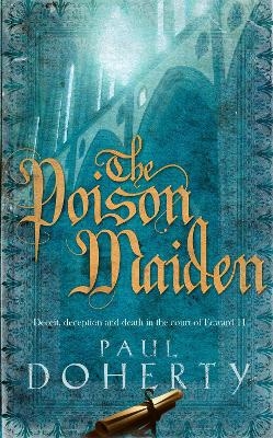 The Poison Maiden (Mathilde of Westminster Trilogy, Book 2) - Paul Doherty