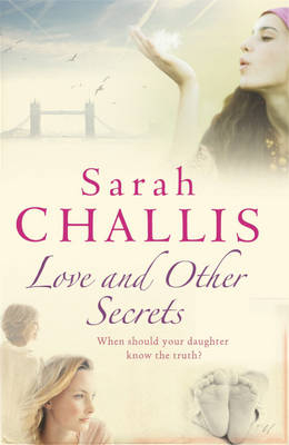 Love and Other Secrets - Sarah Challis