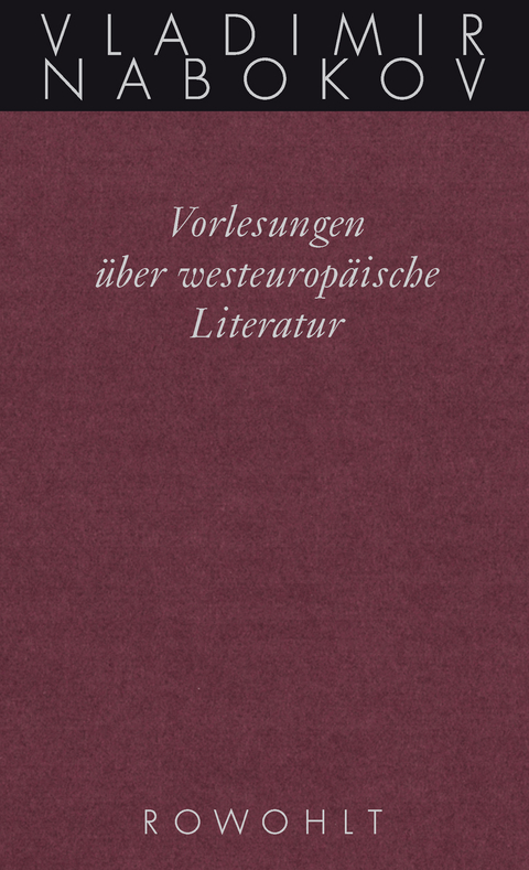 Vorlesungen über westeuropäische Literatur - Vladimir Nabokov