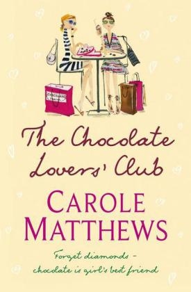 The Chocolate Lovers' Club - Carole Matthews