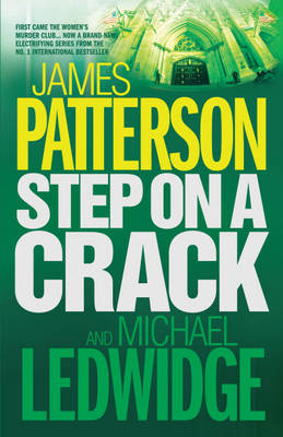 Step on a Crack - James Patterson, Michael Ledwidge