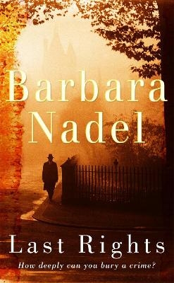 Last Rights (Francis Hancock Mystery 1) - Barbara Nadel