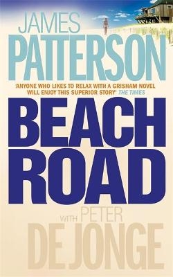 Beach Road - James Patterson, Peter De Jonge