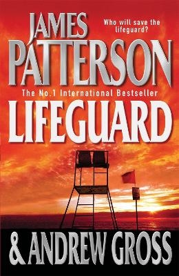 Lifeguard - James Patterson, Andrew Gross