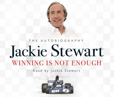 Winning is Not Enough - Sir Jackie Stewart