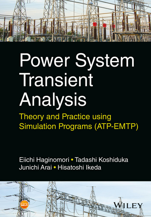 Power System Transient Analysis - Eiichi Haginomori, Tadashi Koshiduka, Junichi Arai, Hisatochi Ikeda