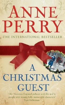 A Christmas Guest (Christmas Novella 3) - Anne Perry