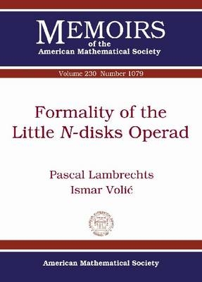 Formality of the Little N-disks Operad - Pascal Lambrechts, Ismar Volic