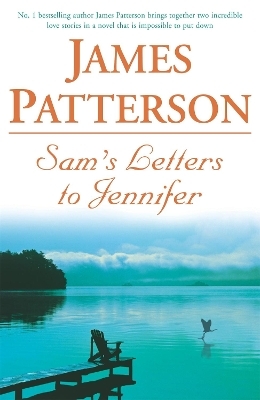 Sam's Letters to Jennifer - James Patterson