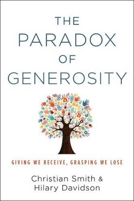 The Paradox of Generosity - Christian Smith, Hilary Davidson
