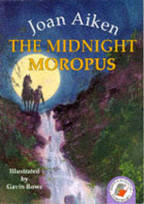The Midnight Moropus - Joan Aiken,  Joan