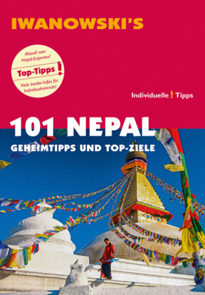 101 Nepal - Reiseführer von Iwanowski - Volker Häring