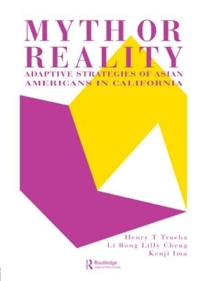 Myth Or Reality? - Henry T. Trueba, Lilly Cheng, Kenji Ima