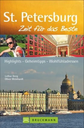 St. Petersburg – Zeit für das Beste - Lothar Deeg