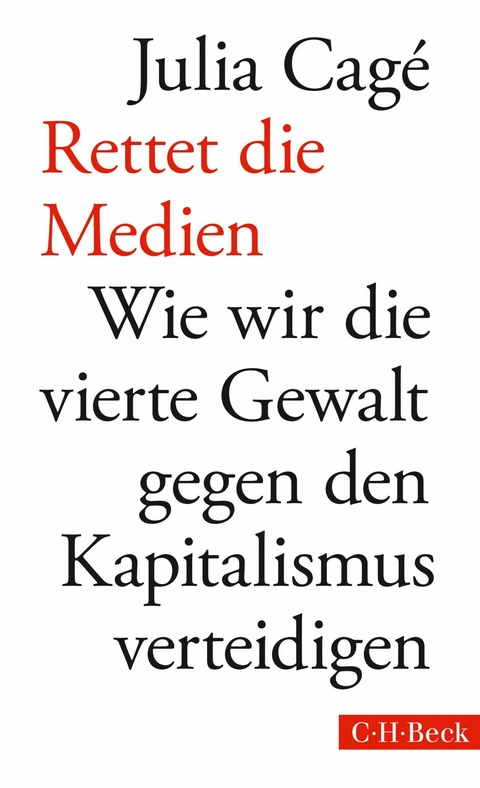 Rettet die Medien - Julia Cagé