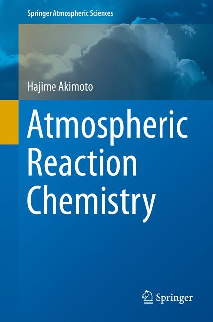 Atmospheric Reaction Chemistry -  Hajime Akimoto