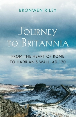 Journey to Britannia - Bronwen Riley
