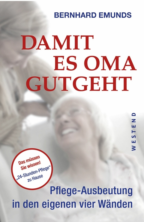 Damit es Oma gutgeht - Bernhard Edmunds