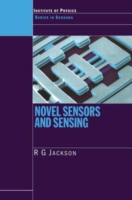 Novel Sensors and Sensing - Roger G. Jackson