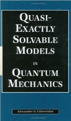 Quasi-Exactly Solvable Models in Quantum Mechanics - A.G Ushveridze