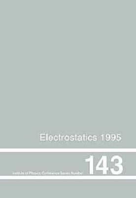 Electrostatics 1995 - 