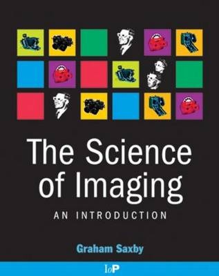 The Science of Imaging - Graham Saxby