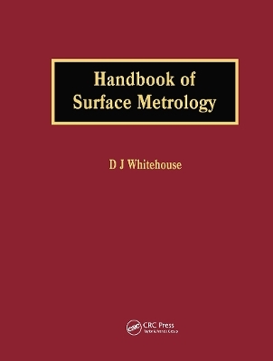 Handbook of Surface Metrology - David J. Whitehouse