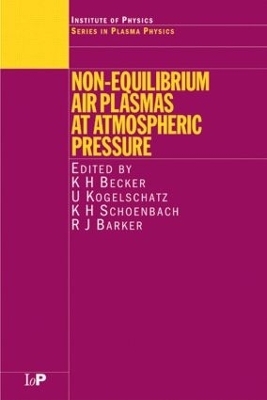 Non-Equilibrium Air Plasmas at Atmospheric Pressure - 