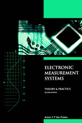 Electronic Measurement Systems - A.F.P van Putten