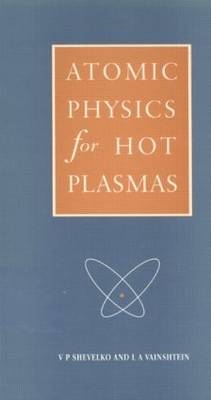 Atomic Physics for Hot Plasmas,