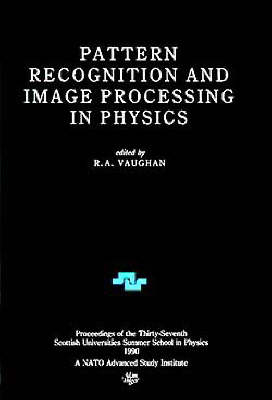 Pattern Recognition and Image Processing in Physics,