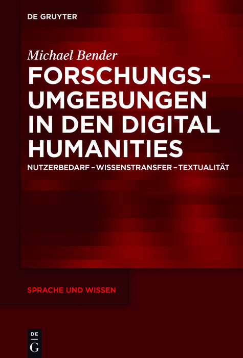 Forschungsumgebungen in den Digital Humanities -  Michael Bender