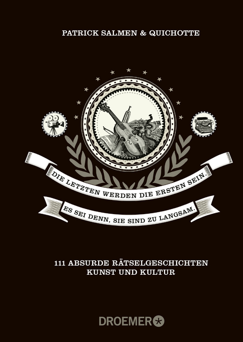 Die Letzten werden die Ersten sein. Es sei denn, sie sind zu langsam. - Patrick Salmen,  Quichotte