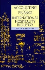 Accounting and Finance for the International Hospitality Industry - 