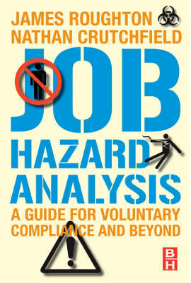 Job Hazard Analysis - James Roughton, Nathan Crutchfield