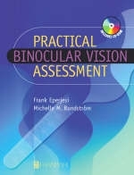 Practical Binocular Vision Assessment - Frank Eperjesi, Michelle M. Rundstrom