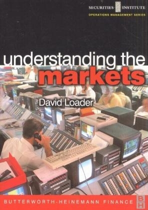 Understanding the Markets - David Loader