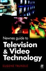 Newnes Guide to Television and Video Technology - Eugene Trundle