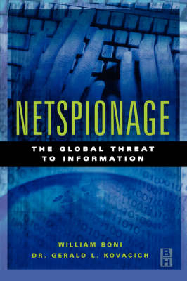 Netspionage - William C. Boni, Gerald Kovacich