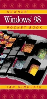 Newnes Windows 98 Pocket Book - Ian Robertson Sinclair