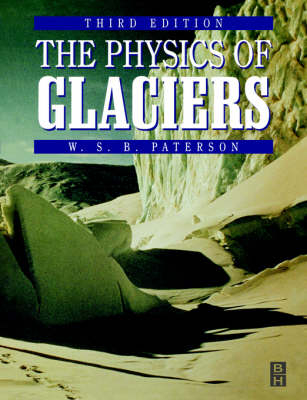 Physics of Glaciers - W. S. B. Paterson