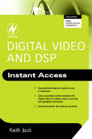 Digital Video and DSP: Instant Access - Keith Jack
