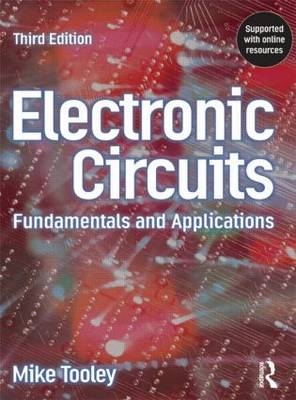Electronic Circuits, 3rd ed - Mike Tooley