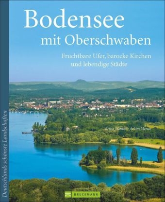 Bodensee und Oberschwaben - Britta Mentzel, Achim Mende