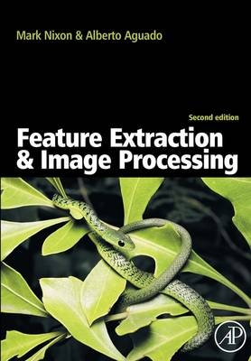 Feature Extraction and Image Processing - Mark S. Nixon, Alberto S. Aguado