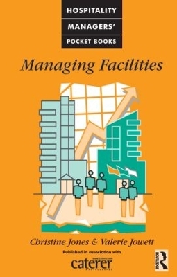 Managing Facilities - Christine Jones, Valerie Jowett