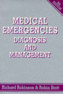 MEDICAL EMERG:DIAG & MANAGMENT 6E - Richard Robinson