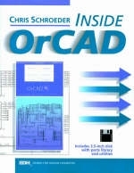 Inside OrCAD - Chris Schroeder