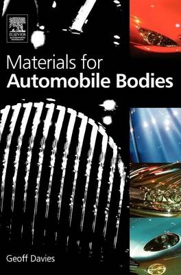 Materials for Automobile Bodies - Geoffrey Davies