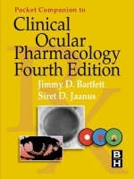 Pocket Companion to Clinical Ocular Pharmacology - Jimmy D. Bartlett, Siret D. Jaanus